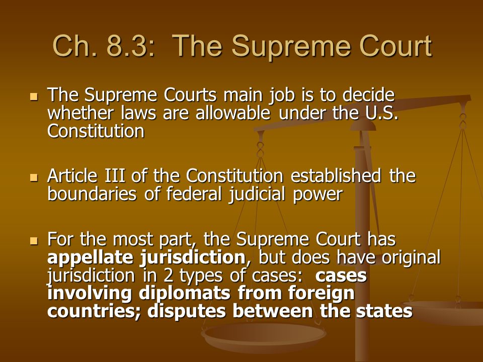 What is the main shop job of the supreme court